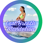 Last Breath Meditation