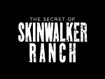 The Secret of Skinwalker Ranch
