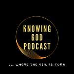 Knowing God Podcast