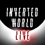 Inverted World Live