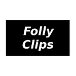 Folly Clips