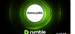 Rumble: BethanySBC