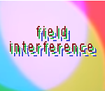 Field Interference