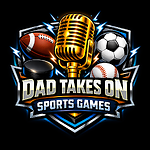 Dad Takes On Sports!