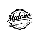 Malone Custom Designs