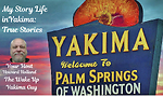 My Stories of Growing Up in Yakima