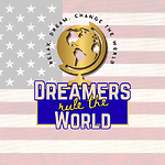 Dreamers Rule The World