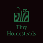 Tiny Homesteads