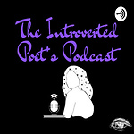 The Introverted Poet's Podcast Official