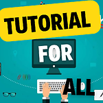 Tutorial for all