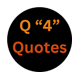 Q"4"Quotes