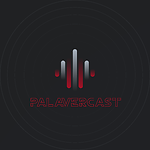 Palavercast