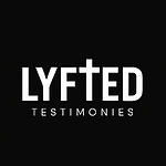 LYFTED Testimonies