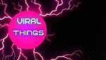 Viral Things