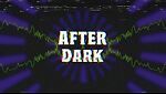 After Dark with Jimmy the Lip