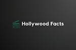Hollywood Facts