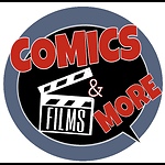 COMICS, FILMS & MORE