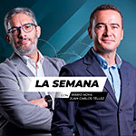 La Semana con Mario Noya y Juan Carlos Tellez