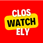 WATCH CLOSELY