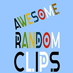 Awesome Random Clips