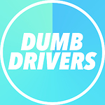 Dumb Drivers