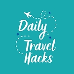 Daily Travel Hacks