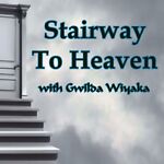 Stairway to Heaven with Gwilda Wiyaka