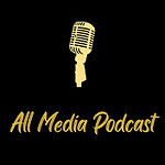 All Media Podcast