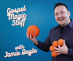 Gospel Magic Stuff with Jamie Doyle