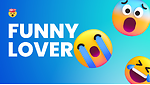 Funny Lover