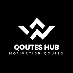 The Qoutes Hub where you Find Inspiration and Motivation Videos.