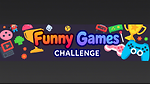 Funny Games Challenge