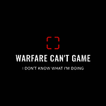 WarFare Can't Game