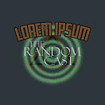 Lorem Ipsum - The Random Cast