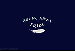 Break Away Tribe