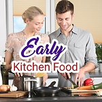 Early Kitchen Food