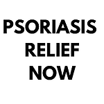 HEAL PSORIASIS NOW