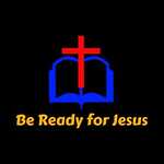 Be Ready for Jesus