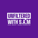 Unfiltered With S.A.M