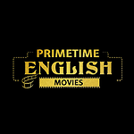 Primetime English Movies