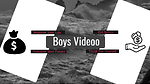 Boys Videoo