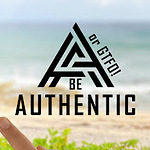 Be Authentic!