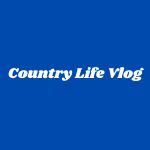 Country Life Vlog