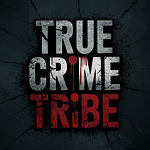 True Crime Tribe