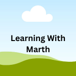 Learning With Marth