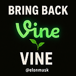 IT'S TIME! Bring Back Vine