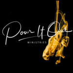 Pour It Out Ministries