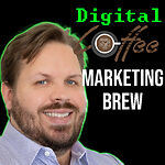 Digital Coffee: Marketing Brew