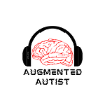 Augmented Autist