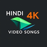 HINDI 4K VIDEO SONGS